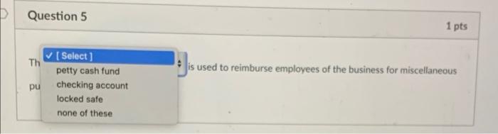 is used to reimburse employees of the business for miscellaneous purchases. D