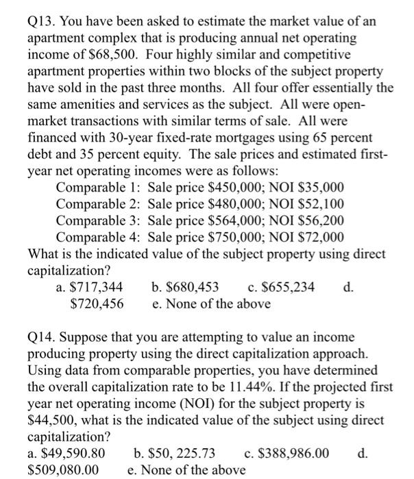 or cash flow to obtain an indicated market value? a. Net operating