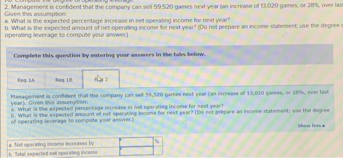 $837000 per year, and variable expenses are $42 per game Production of