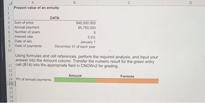 an annuity On January 1, you win $46,000,000 in the state lottery.