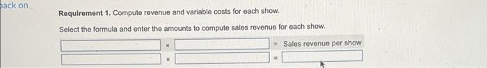 show sells 1,000 tickets at $60 per ticket. There are 170 shows