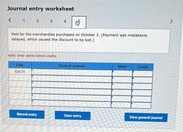 invoice dated october 2, terms 2/10, n/3e. october 20 Returned $50e (\$490