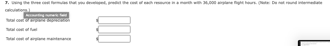 occurred in July and April. The resources are airplane depreciation, fuel, and