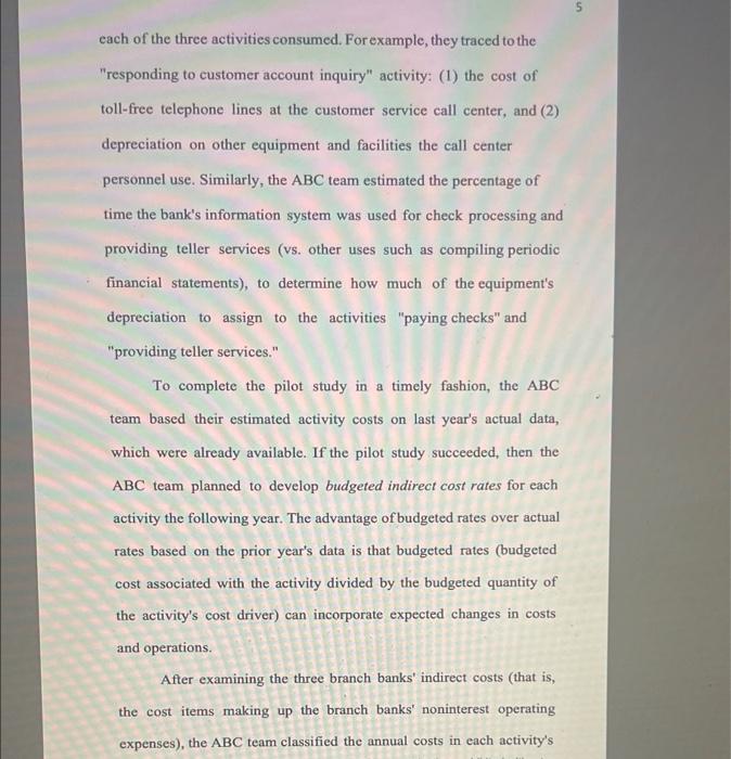 Although ABC initially offered checking account services for individual accounts (retail customers),