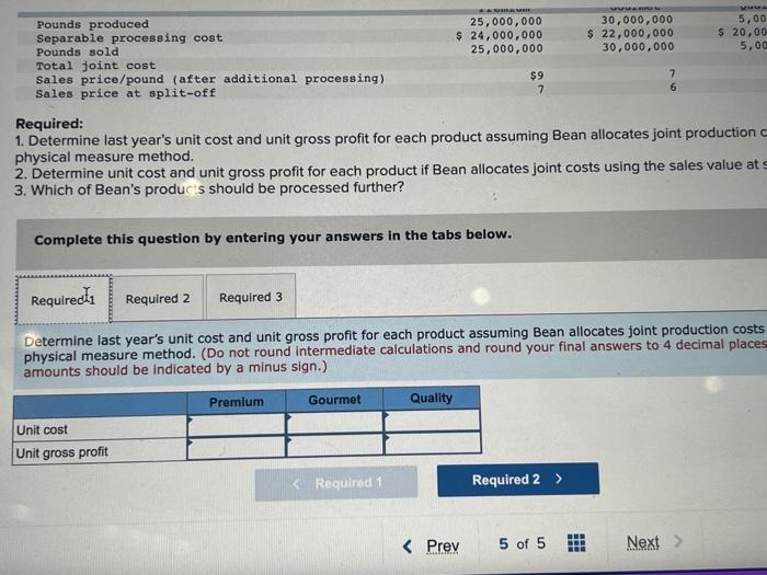 [LO 7-6] The Bean Company provides fresh coffee beans for restaurants, hotels,