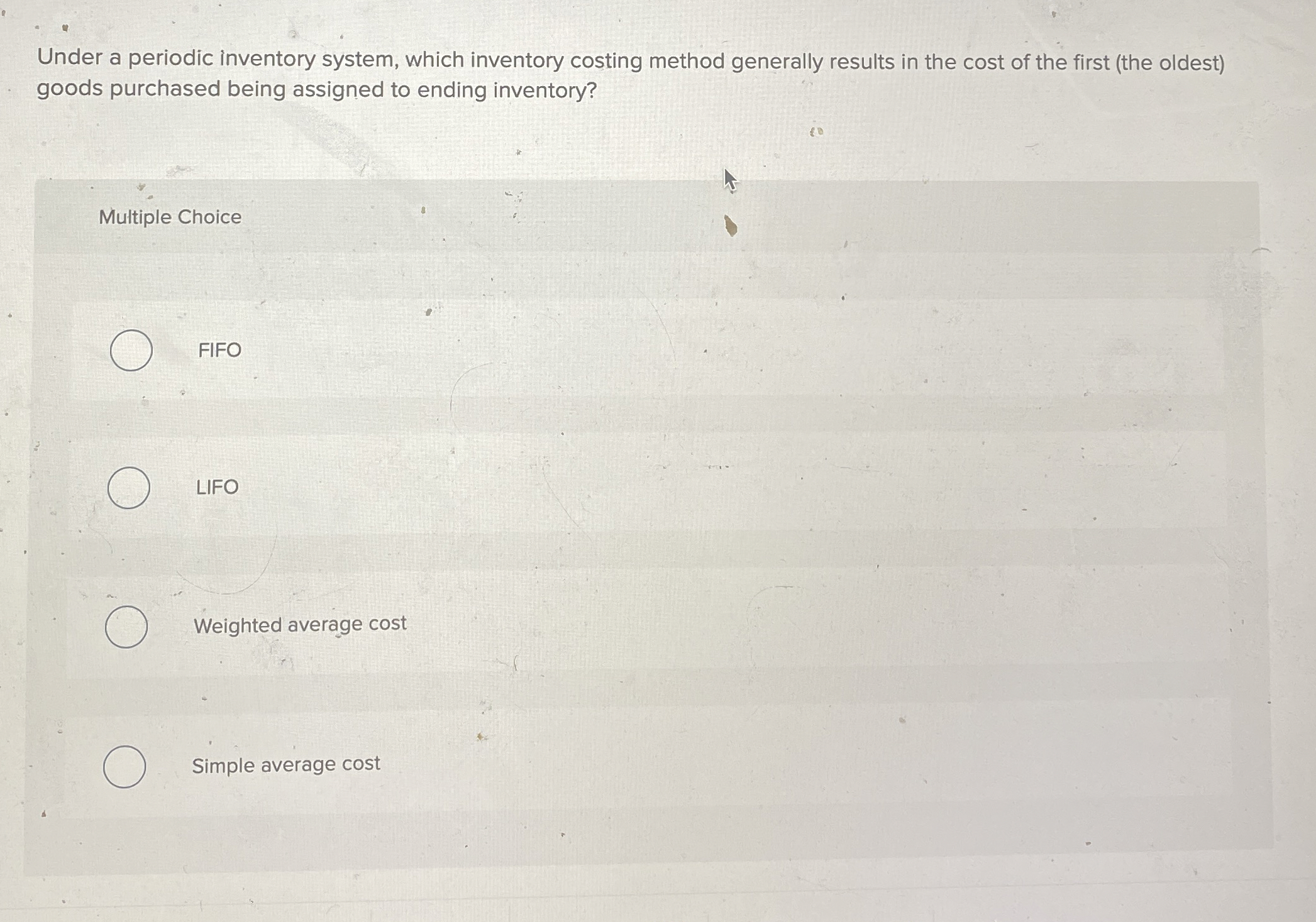  Under a periodic inventory system, which inventory costing method generally results