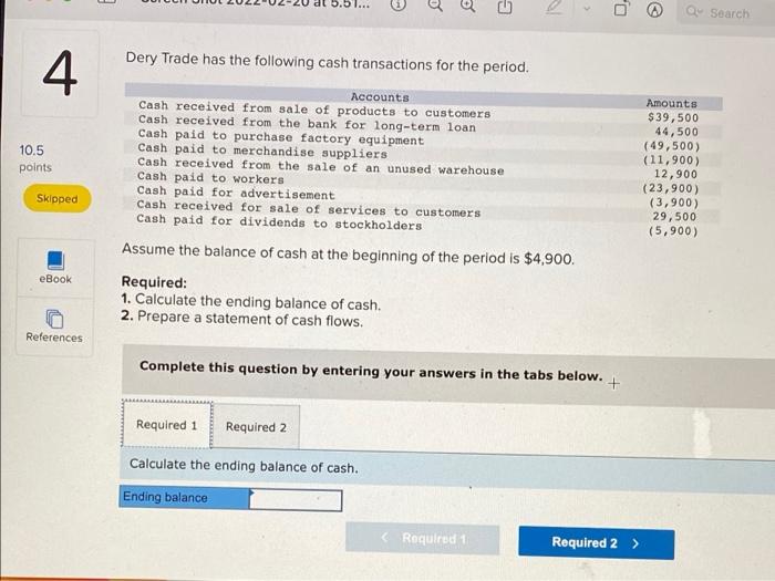 cash flows - $31,600; Net Investing cash flows - ($14,600); Net financing