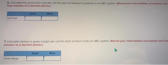 567 730 units 370 units Harbour has monthly overhead of $197,695, which