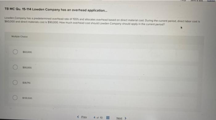 hbor cost. Estimated overhead and direct labor costs for the yeor were