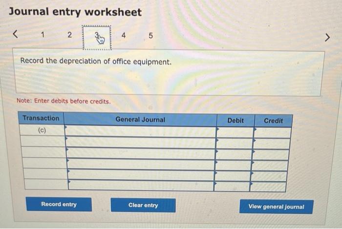 tnter debits before creditt. Journal entry worksheet 1 Note: Enter debits before