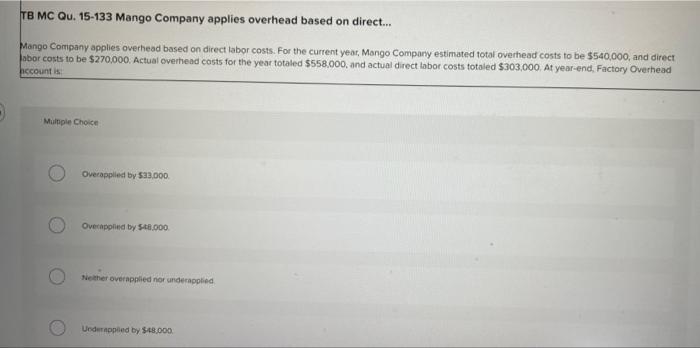 actual direct labor cost wos $118.500 The entry to clowe the over