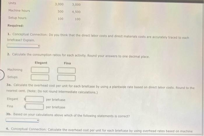 Consumption Ratios Plata Company produces two products: a mostly handcrafted soft leather