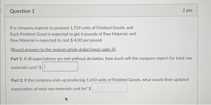 Can you please solve with numbers Question 1 2 pts If a