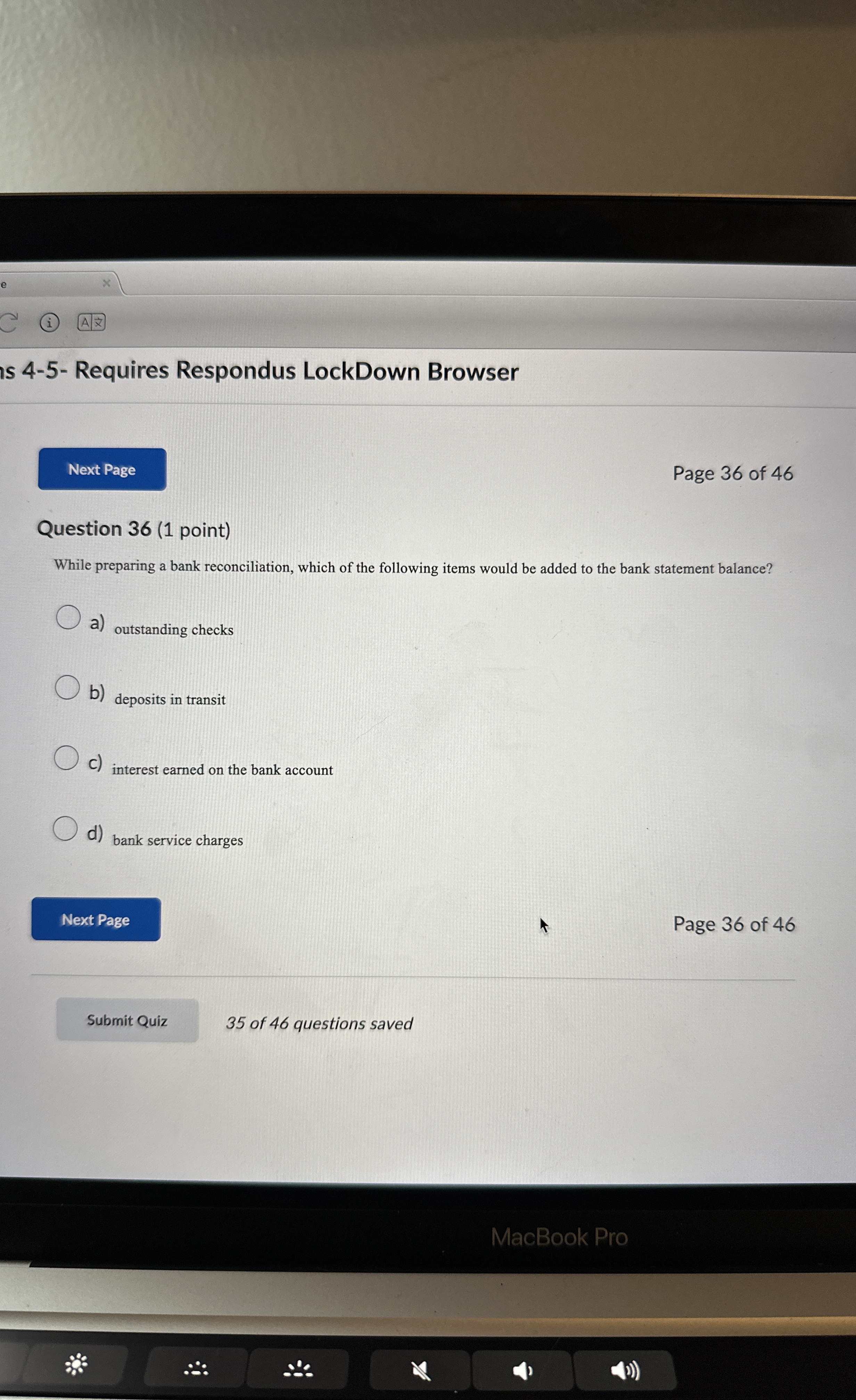  Question 36(1 point) While preparing a bank reconciliation, which of the