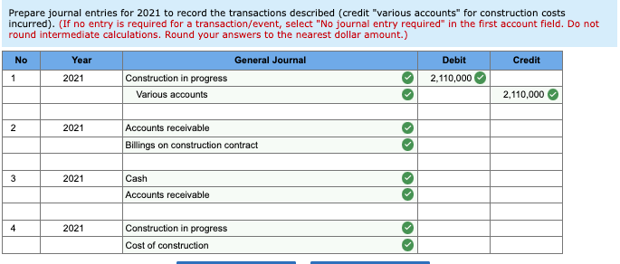 1, 2021, Arrow Construction Company entered into a three-year construction contract to