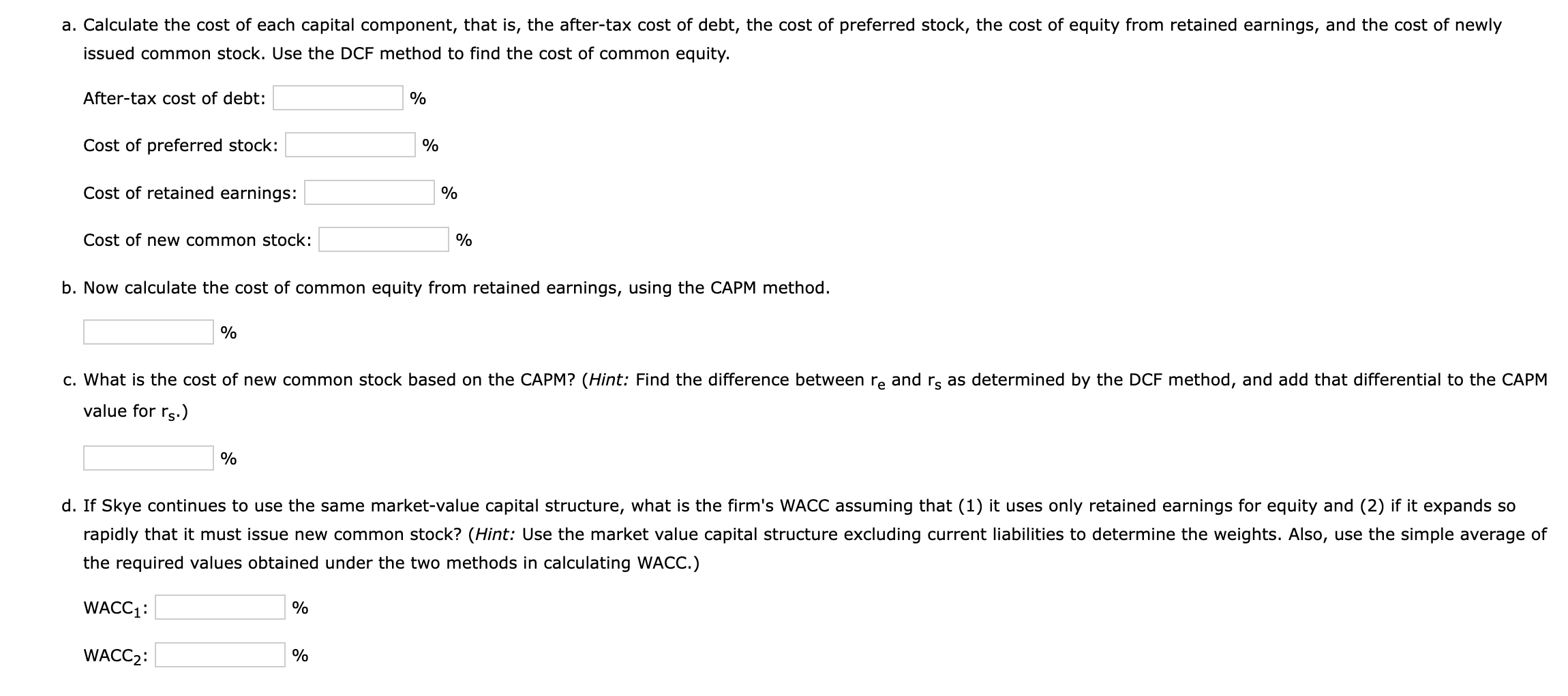 questions below. Do not round intermediate calculations. Round your answers to two