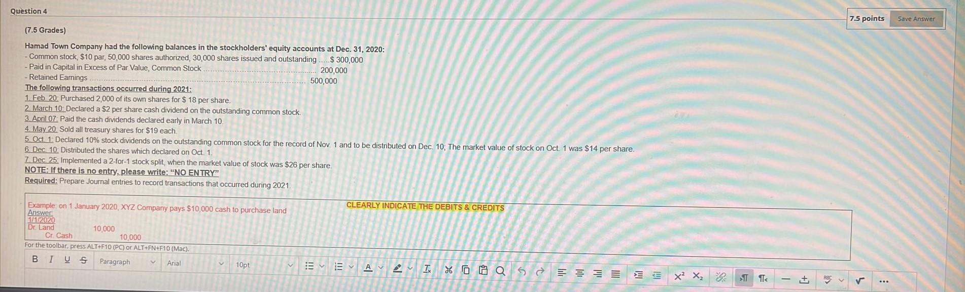 ACC113 Question 4 7.5 points Save Answer (7.5 Grades) Hamad Town Company