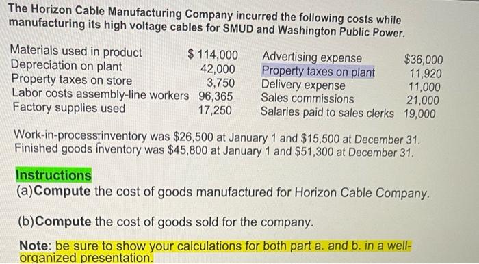 need some help, proper formatting please :) The Horizon Cable Manufacturing Company