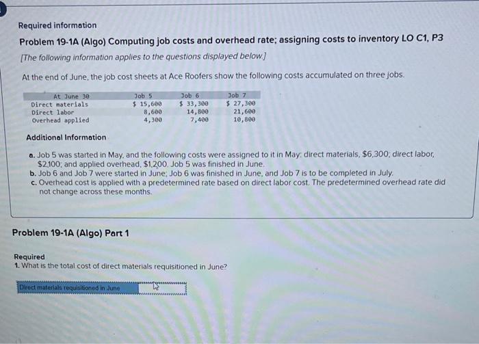  Problem 19-1A (Algo) Computing job costs and overhead rate; assigning costs