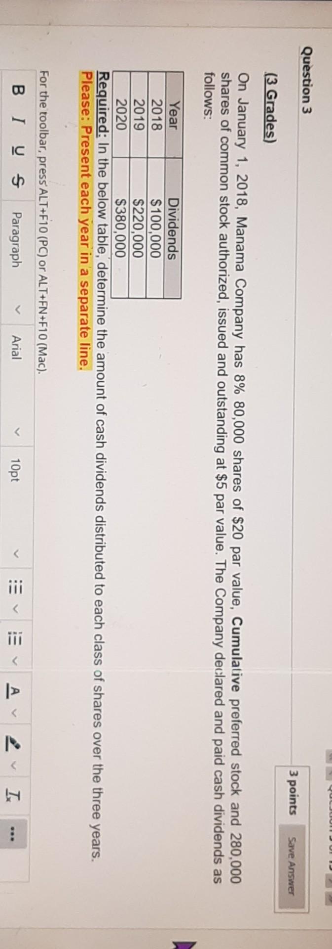 q3 re QULJUDIJ Question 3 3 points Save Answer (3 Grades)