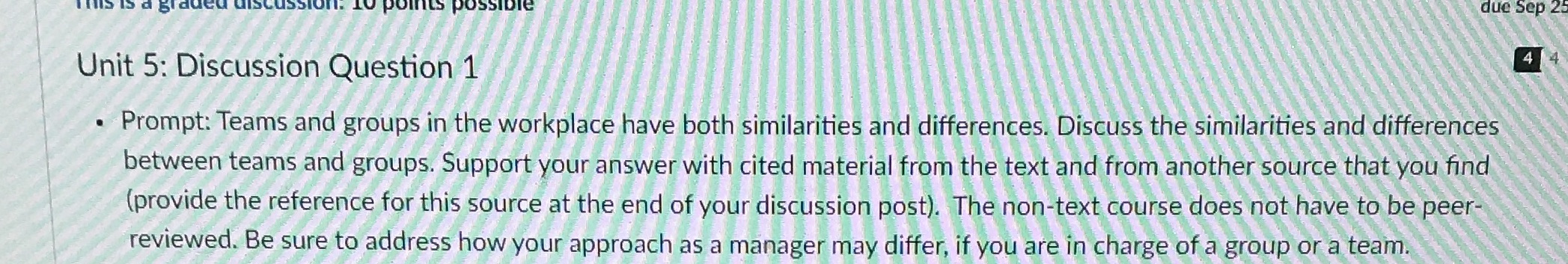  points possible due Sep 2. Unit 5: Discussion Question 1 4