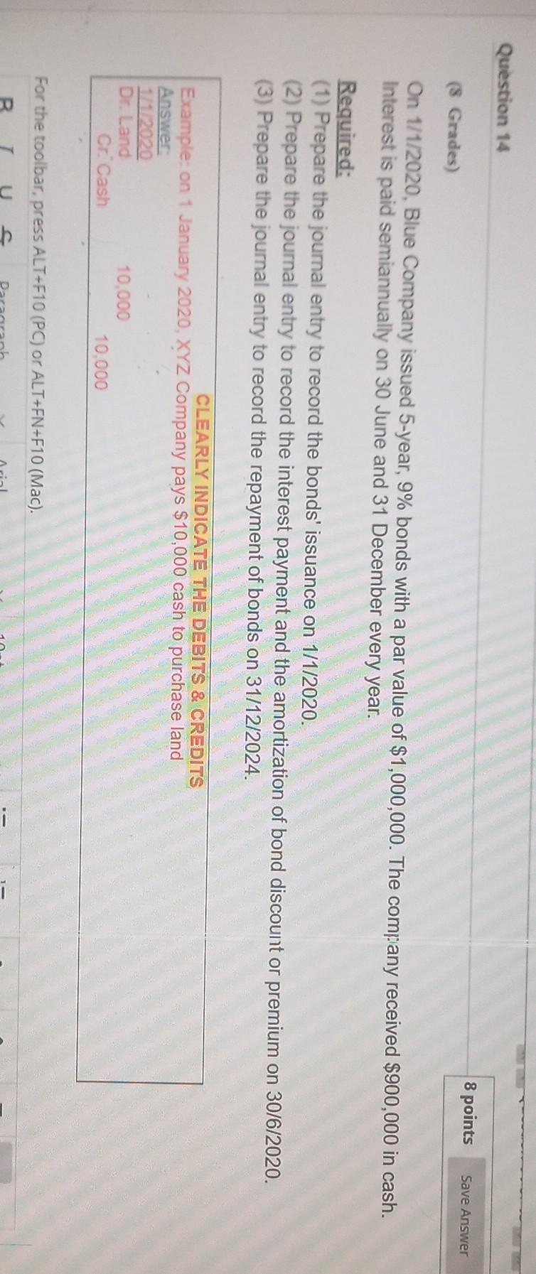  q14 re Question 14 8 points Save Answer (8 Grades) On