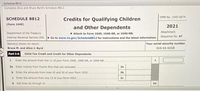 2021, the Byrds paid additional state income tax of $900. - During