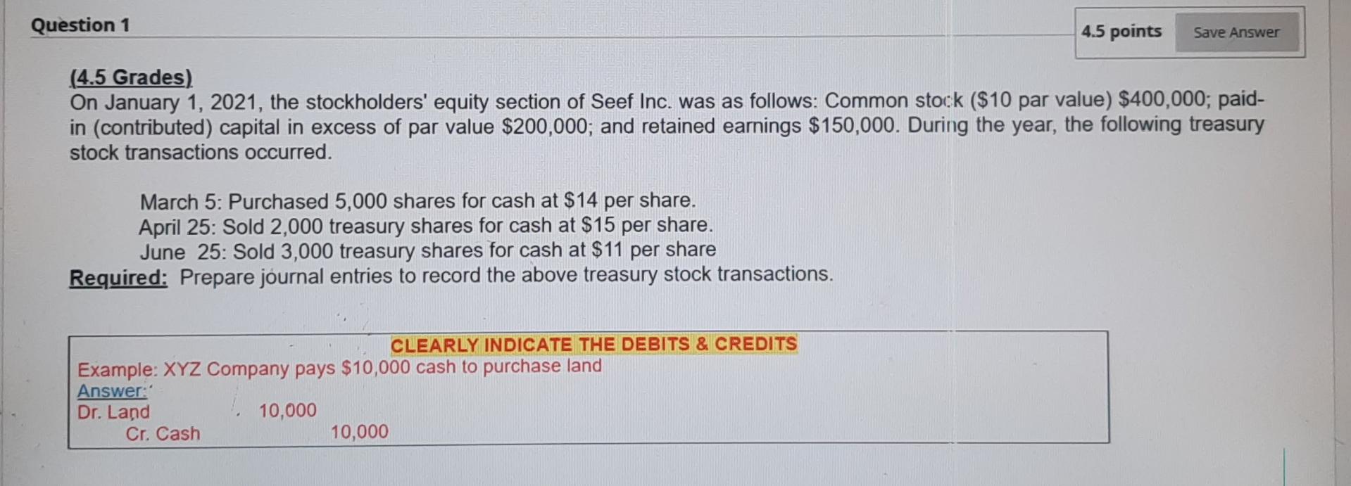  q1 re Question 1 4.5 points Save Answer (4.5 Grades) On