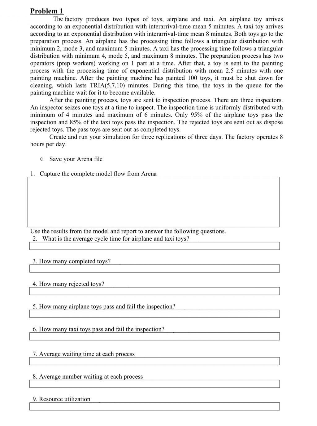 Arena Process Simulation Create the models for the scenario. Create and run