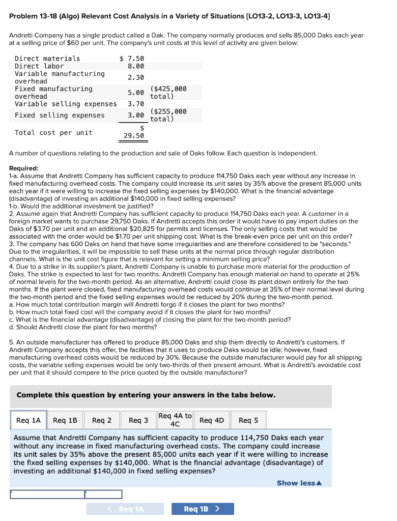 Please answer all thank you! Problem 13-18 (Algo) Relevant Cost Analysis in