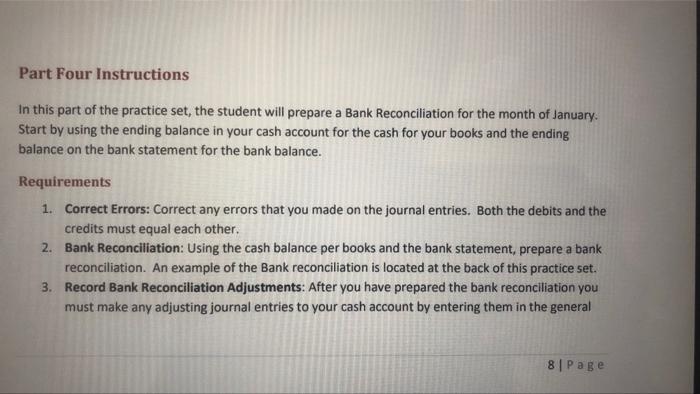  Need help in preparing a bank reconciliation . here is the