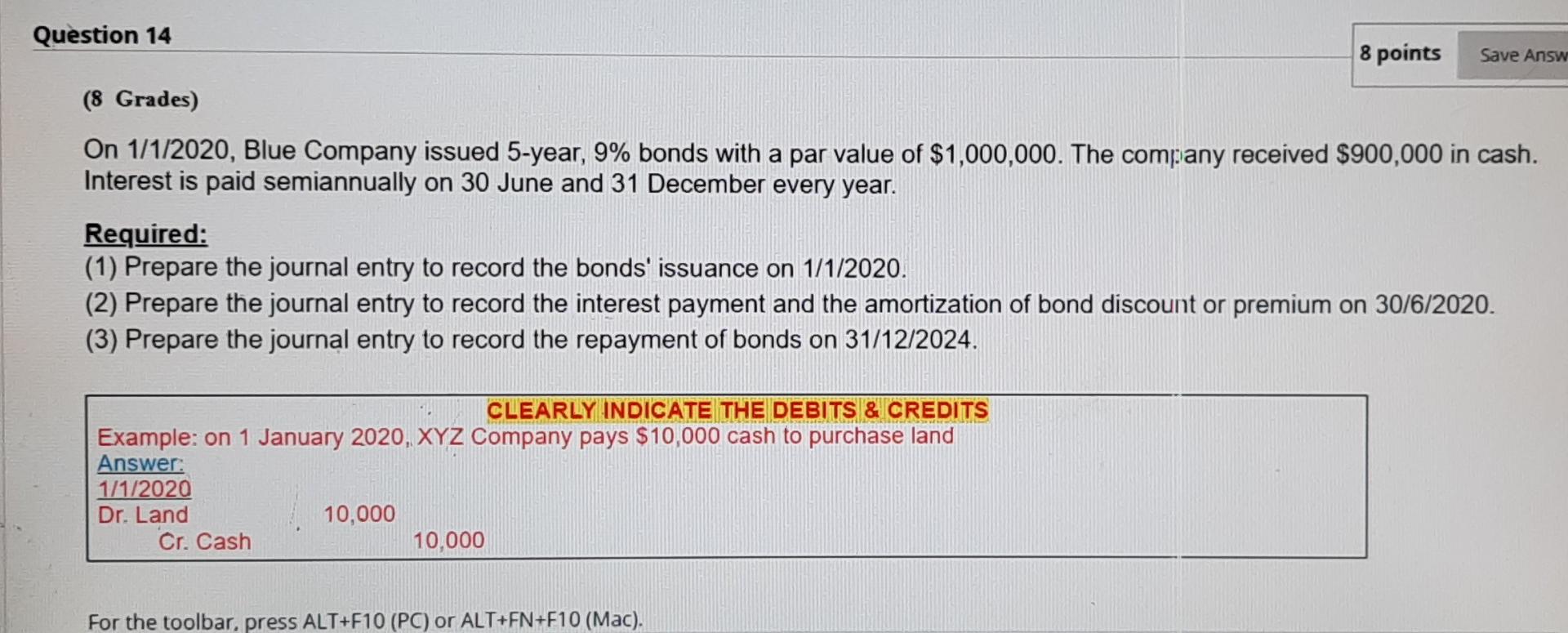  q14 Question 14 8 points Save Answ (8 Grades) On 1/1/2020,