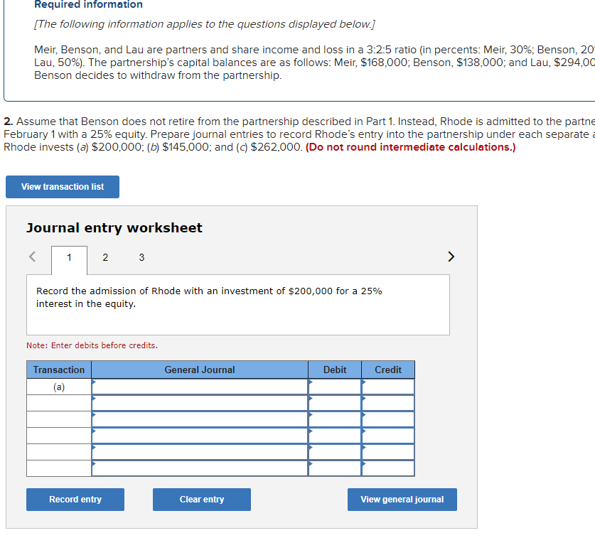 entries to record Rhode's entry into the partnership under each separate assumption: