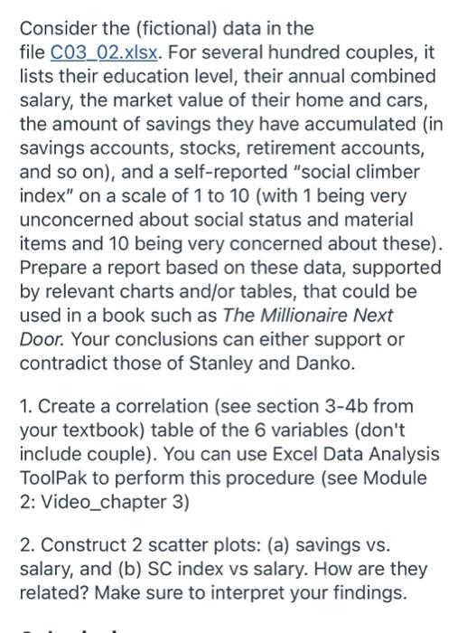 create a correlation table of the 6 varibles and construct 2 scatter