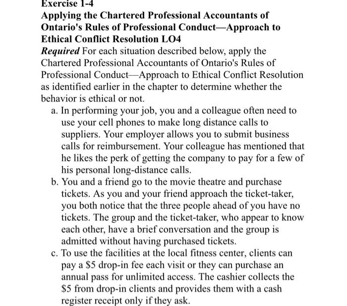 please answer it as soon as possible Exercise 1-4 Applying the Chartered