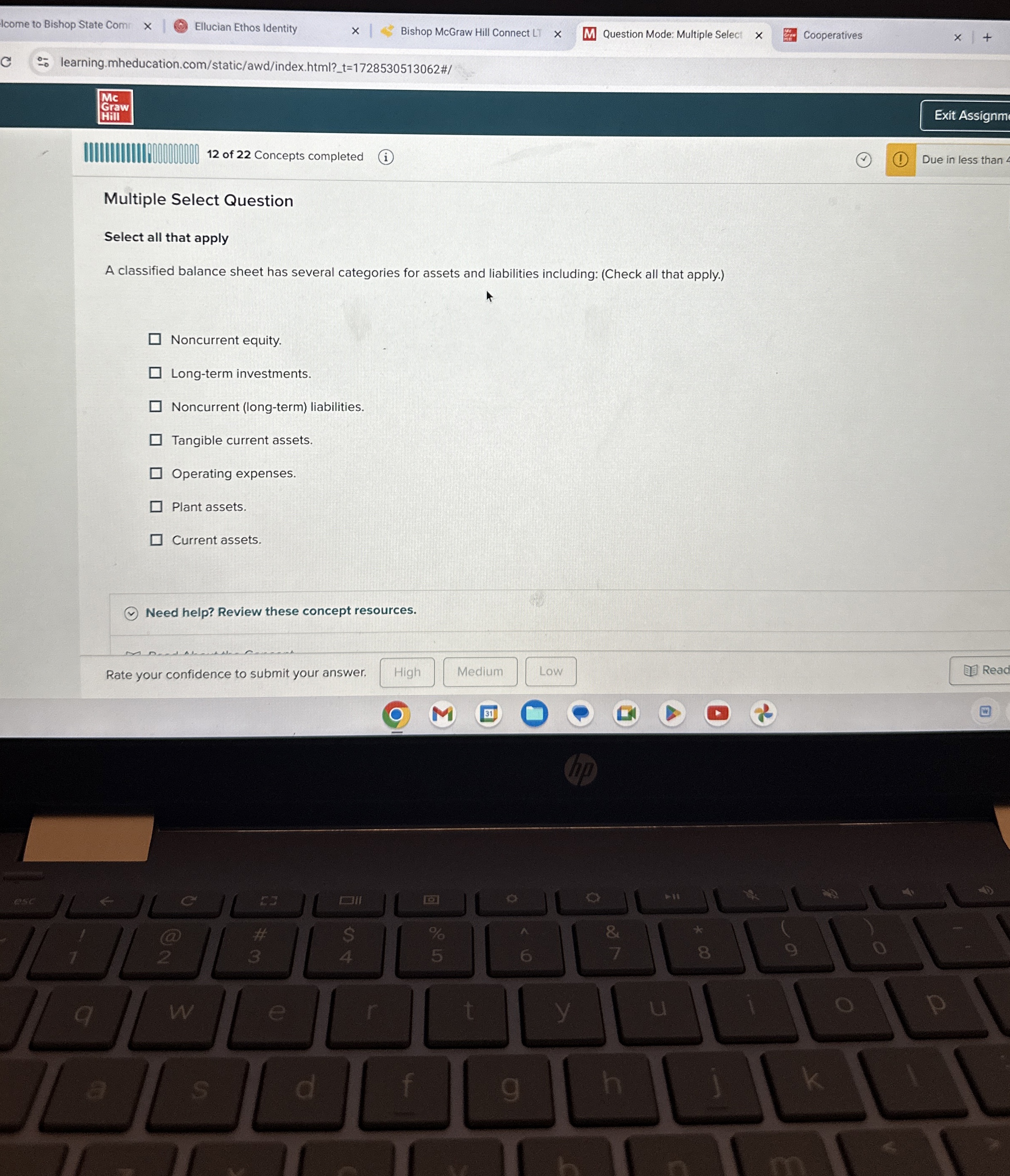  Multiple Select Question Select all that apply A classified balance sheet