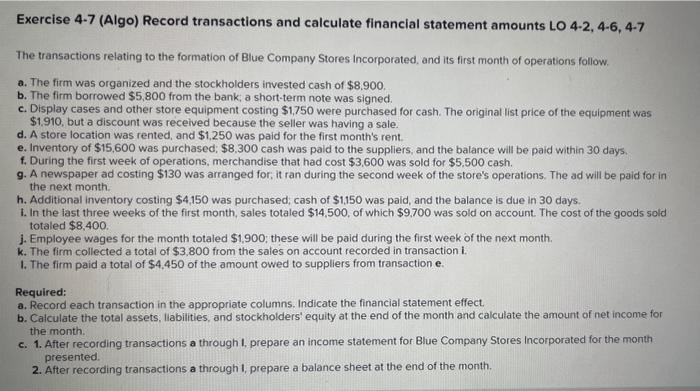  Exercise 4-7 (Algo) Record transactions and calculate financial statement amounts LO