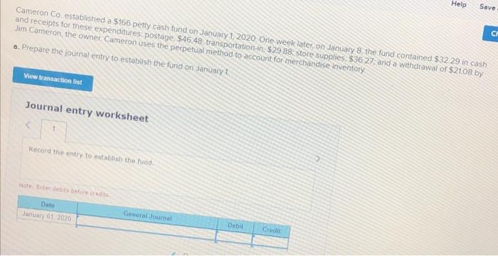 solve whole question with explanation Help Save C Cameron Co. established a