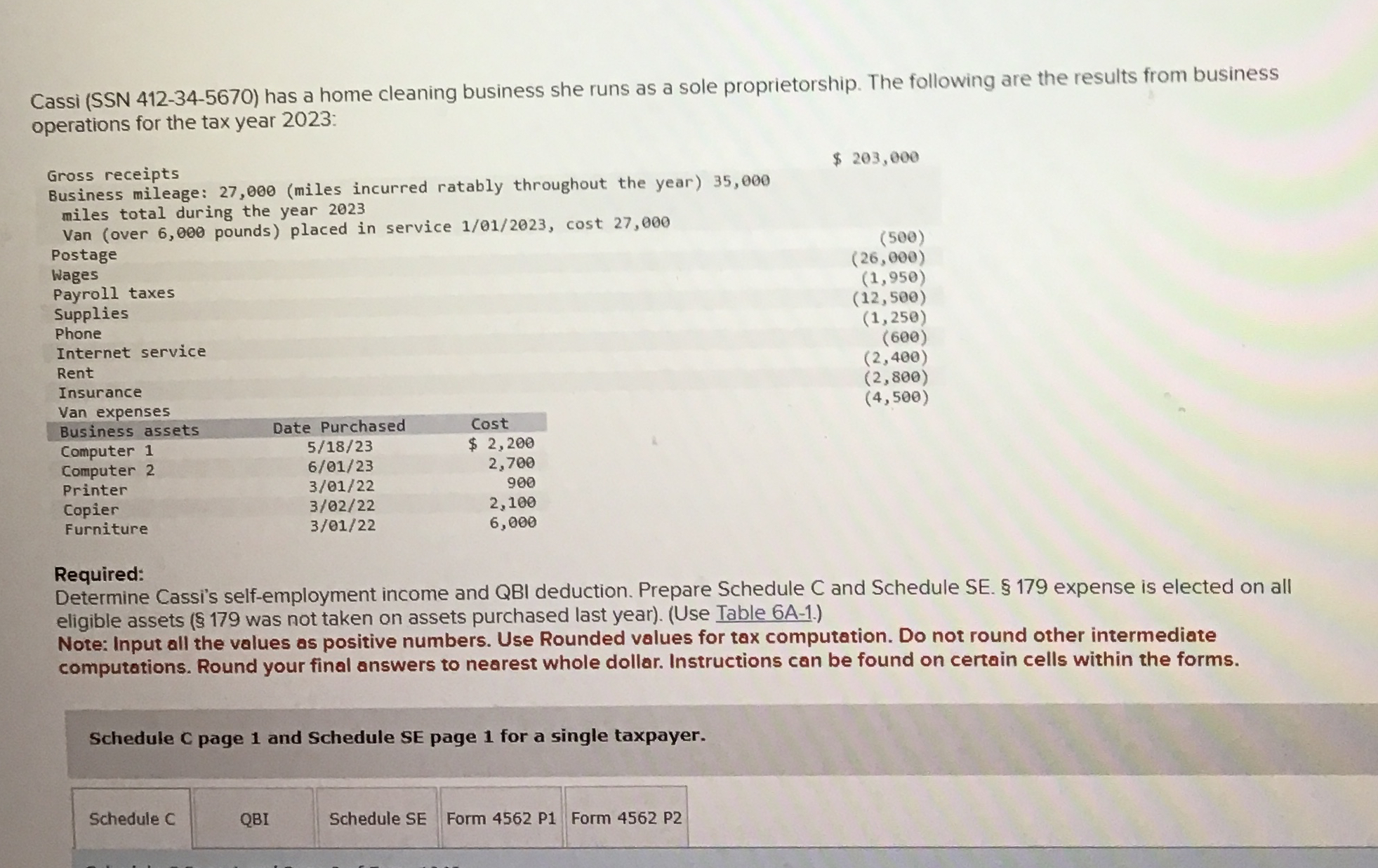  Cassi (SSN 412-34-5670) has a home cleaning business she runs as