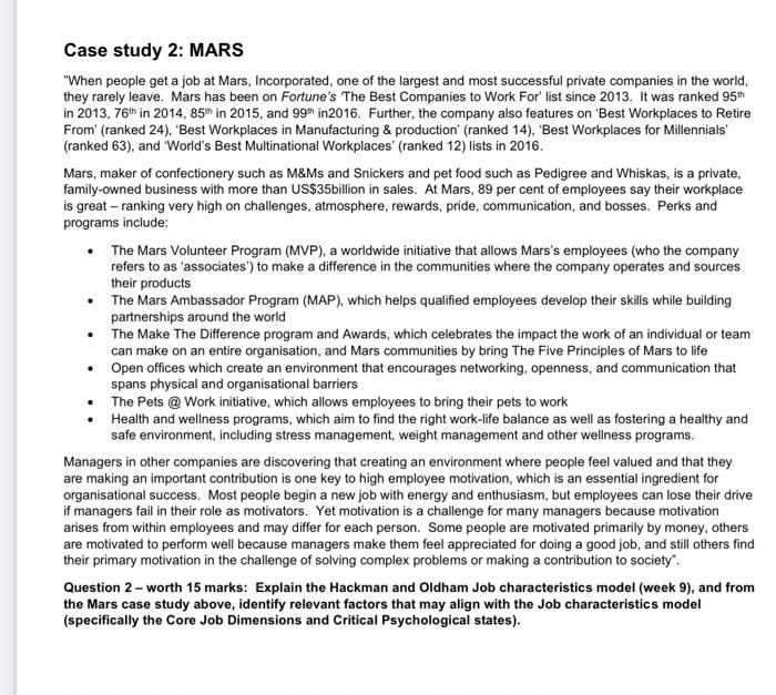 this question from management principles require 700 words Case study 2: MARS