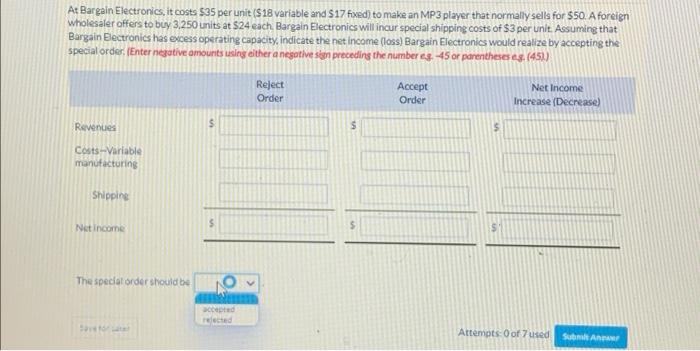 clearly pls At Bargain Electronics, it costs $35 per unit ($18 variable