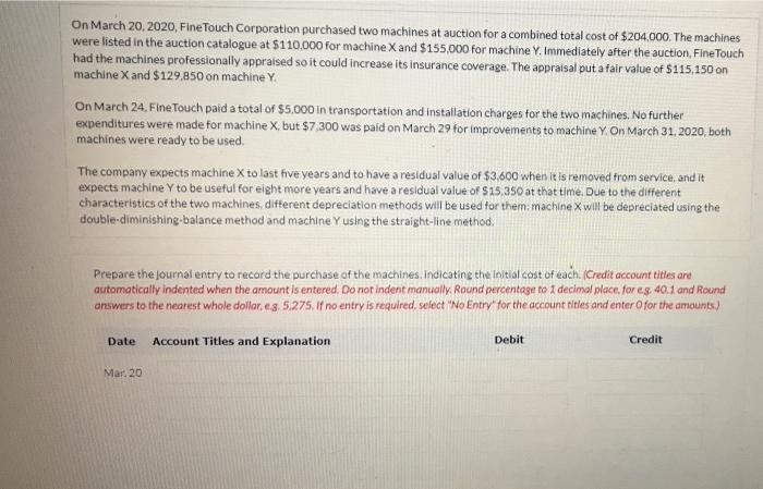 hello please solve all the question carefully On March 20, 2020, Fine