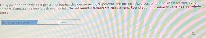 touring model. The sales department assures management that it can sell between