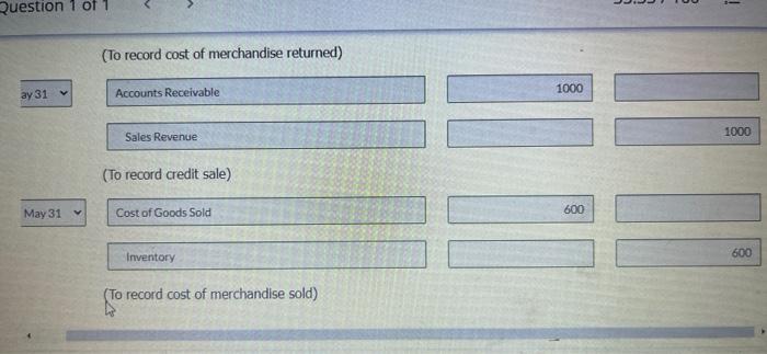 cost of the merchandise sold was $1,300. 5 Received credit from Braun's