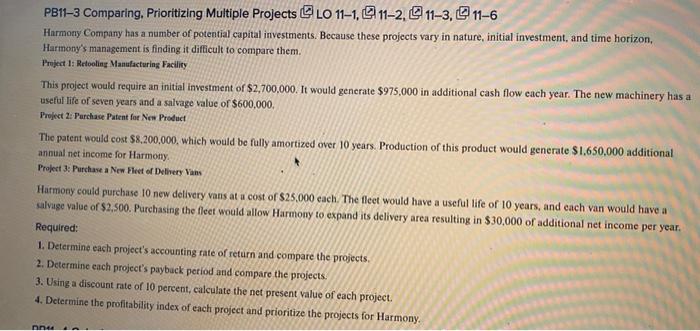 pb11-3 help PB11-3 Comparing, Prioritizing Multiple Projects LO 11-1, 112,113,116 Harmony Company