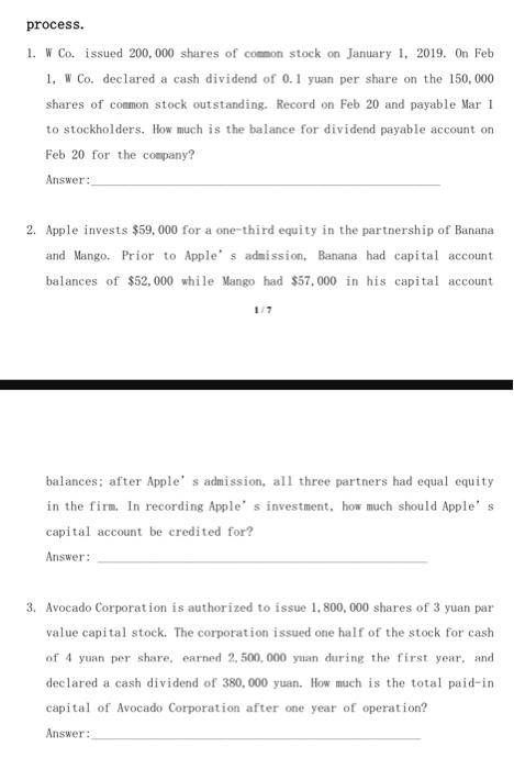 please i want the answer now process. 1. W Co. issued 200,000