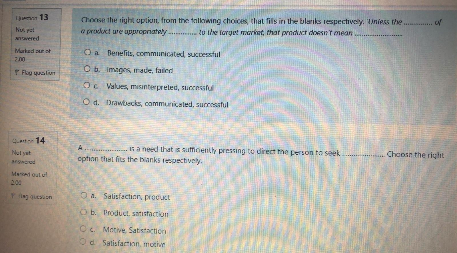 Customers prefer products of good... Not yet and good.... answered Marked out