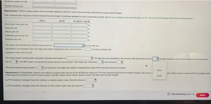 has two direct cost categories: direct materials and direct labor, Overhead is