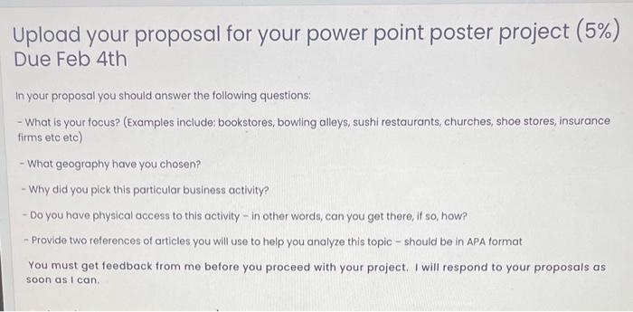  Upload your proposal for your power point poster project ( 5%
