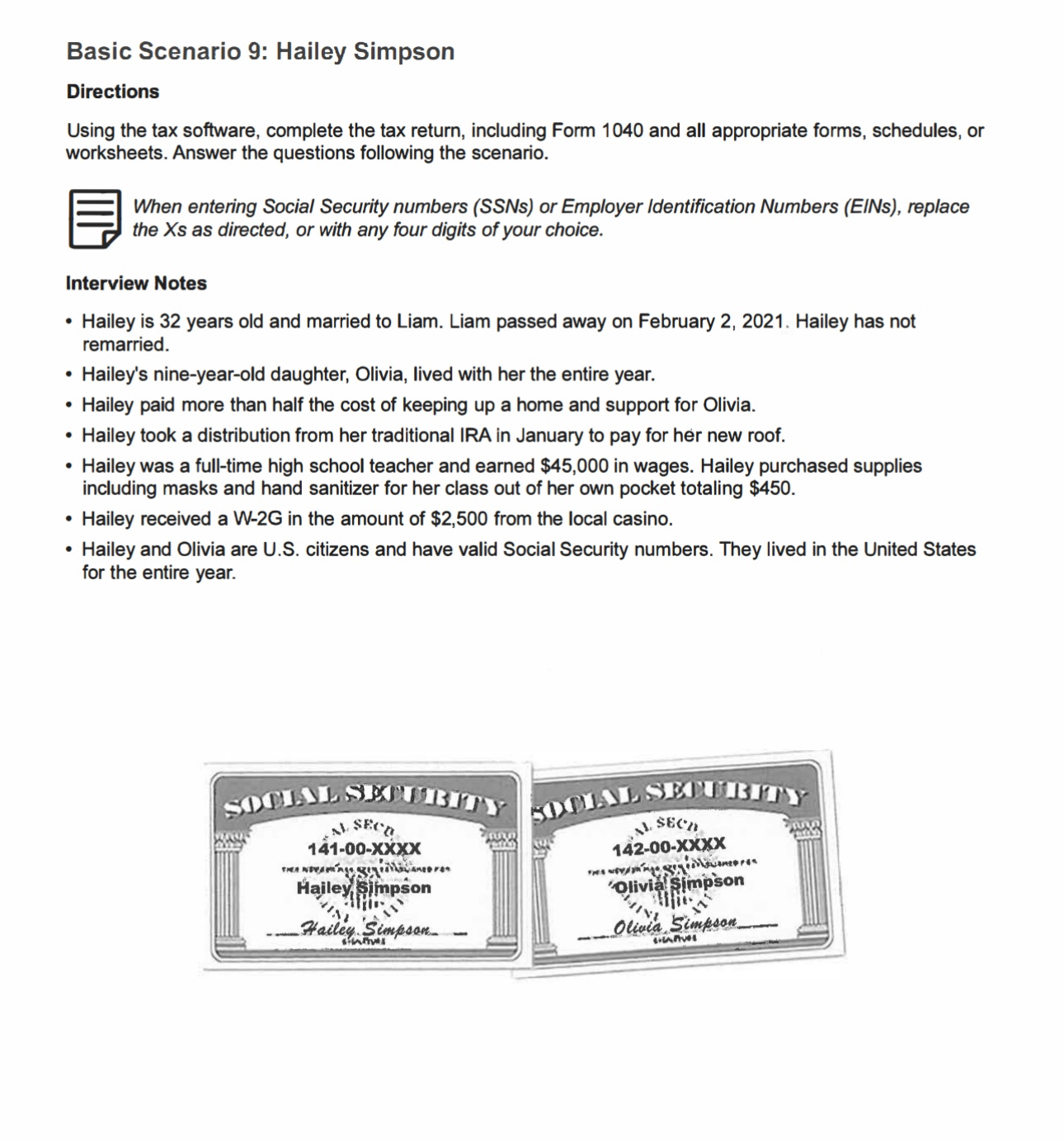  Basic Scenario 9: Hailey Simpson Directions Using the tax software, complete